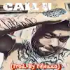 King Da$h - Call U - Single